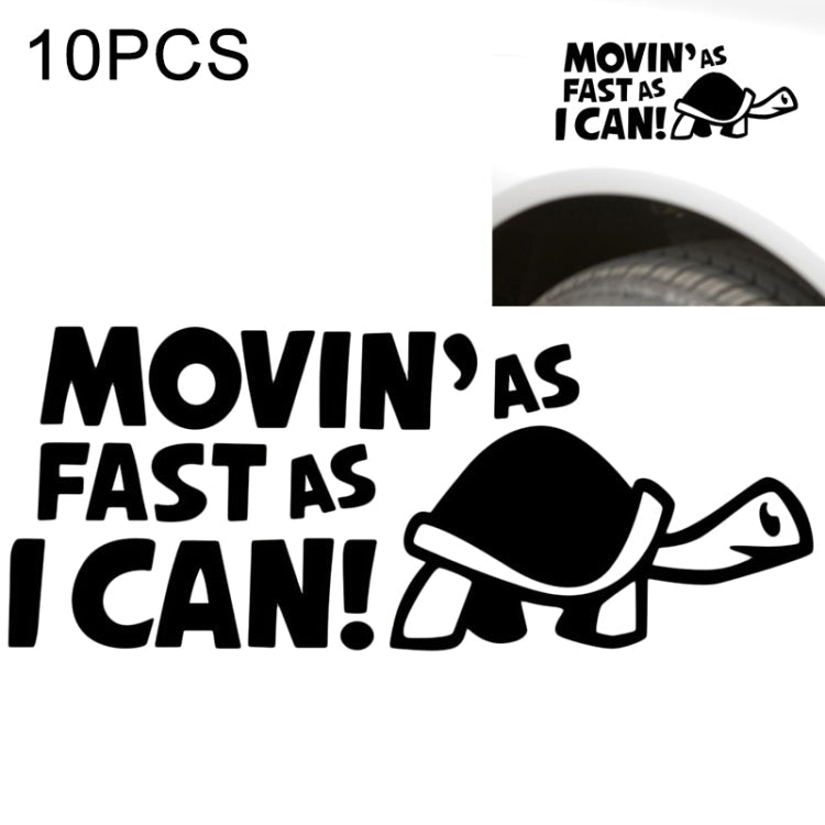 10 PCS Moving As Fast as I Can Pattern Reflective Decal Car Sticker, Size: 14.8x6cm