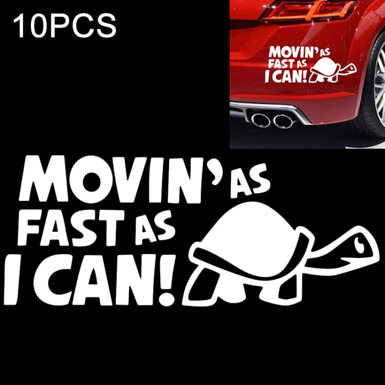 10 PCS Moving As Fast as I Can Pattern Reflective Decal Car Sticker, Size: 14.8x6cm